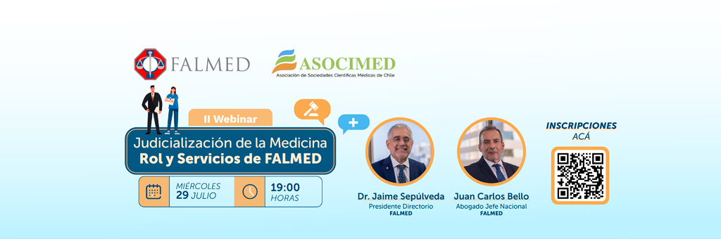Invitamos al Webinar Falmed: Judicialización de la Medicina y Rol y Servicios de Falmed